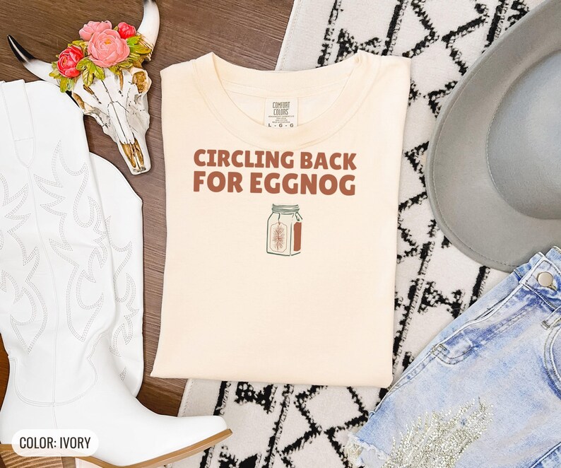 Circling Back For Eggnog Shirt, Pine Graphic Tee, Seafoam Comfort Colors Tee image 12