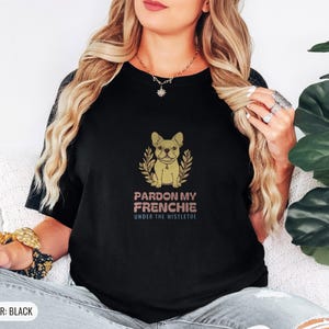French Bulldog Owner Christmas Shirt - Pardon My Frenchie Tee Black