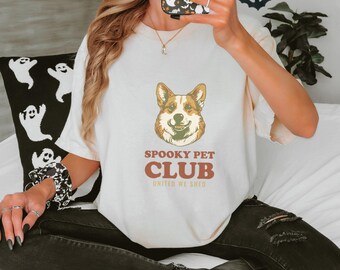 Spooky Pet Club United We Shed Shirt, Corgi Graphic Tee, Ivory Comfort Colors Tee