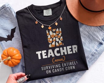 Teacher Shirt - Teacher (noun) Surviving Entirely on Candy Corn Tee