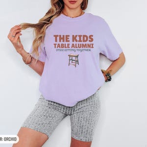 The Kids Table Alumni Shirt, Thanksgiving Shirt for Family, Orchid Comfort Colors Tee Orchid