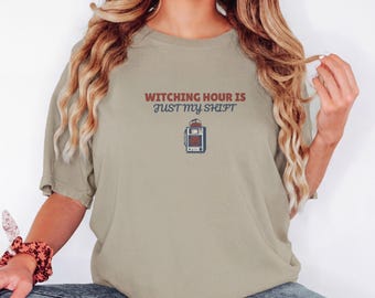 Witching Hour Is Just My Shift Shirt, Halloween Shirt, Khaki Comfort Colors Tee