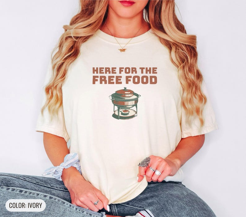 Here for the Free Food Shirt, Funny Holiday Party Gift, Ivory Comfort Colors Tee image 3