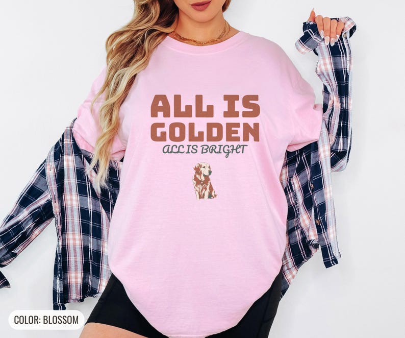 All is Golden All is Bright Shirt, Retriever Graphic Tee, Ivory Comfort Colors Tee Blossom
