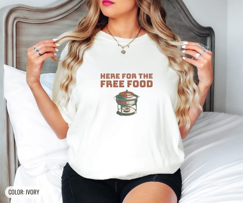 Here for the Free Food Shirt, Funny Holiday Party Gift, Ivory Comfort Colors Tee image 4