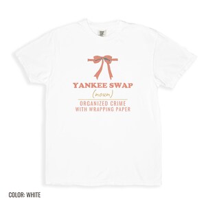 Yankee Swap Shirt, White Comfort Colors Tee image 7