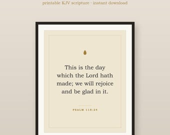 This Is the Day the Lord Hath Made Print, Psalm 118:24 KJV Bible Verse Wall Art, Printable Scripture Decor, Christian Gift, Instant Download