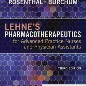 Peut inclure: Le manuel Lehne's Pharmacotherapeutics for Advanced Practice Nurses and Physician Assistants, Third Edition, par Rosenthal et Burchum. La couverture présente un motif hexagonal bleu foncé et violet avec du texte blanc et rose clair.