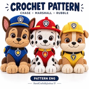 May include: Three crochet amigurumi figures of cartoon dogs wearing hats and vests, labelled CROCHET PATTERN CHASE MARSHALL RUBBLE. The figures are brown, white, and spotted, featuring detailed badges on their hats and collars. Text includes PATTERN ENG.