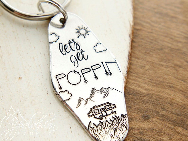 Lets Get Poppin Pop up Camper Keys Hand Stamped Key Chain Etsy