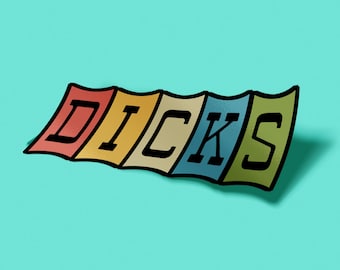 Dicks sign sticker