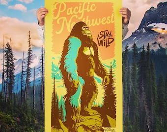 Bigfoot Stay Wild. HUGE 3ft handmade print