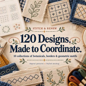 May include: A collection of embroidery samples featuring botanical and geometric patterns on fabric swatches. The central text reads 120 Designs. Made to Coordinate. 10 collections of botanicals, borders & geometric motifs. Includes embroidery thread and scissors.
