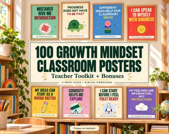 May include: A collection of 100 growth mindset classroom posters featuring colorful illustrations and motivational text. The set includes digital downloads in 5 print sizes, with designs showing a turtle, flower, sun, pencil, telescope, rocket, and cloud.
