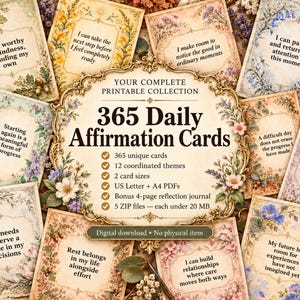 May include: A collection of 365 daily affirmation cards featuring floral borders and inspirational text. The central card displays the title 365 Daily Affirmation Cards with a list of features including 12 themes, two sizes, and US Letter and A4 PDF formats.