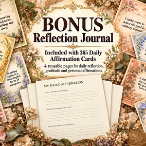 May include: A collection of affirmation cards and a reflection journal page. The cards feature floral borders and text including 'I am worthy of kindness' and 'I can take the next step'. The journal page is titled 'MY DAILY AFFIRMATION' with lines.