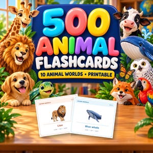 Puede incluir: Un conjunto de 500 tarjetas didácticas de animales con 10 mundos animales. Las tarjetas imprimibles incluyen ilustraciones de león, ballena azul, jirafa, vaca, perro, tortuga, búho, zorro y loro. El texto dice 500 ANIMAL FLASHCARDS 10 ANIMAL WORLDS.