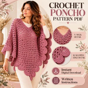 May include: A dusty rose crochet poncho featuring a diamond-shaped openwork pattern and a scalloped edge. The image includes text reading CROCHET PONCHO PATTERN PDF, V-NECK DETAIL, SCALLOPED EDGE DETAIL, Instant Digital Download, and Written Instructions.