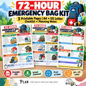 May include: A 72-hour emergency bag kit digital download featuring three printable pages in A4 and US Letter sizes. The documents include a comprehensive emergency checklist and planning notes with colorful illustrations of survival gear.