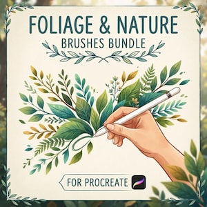 May include: A digital illustration featuring the text FOLIAGE & NATURE BRUSHES BUNDLE and FOR PROCREATE. A hand holds a white stylus, drawing various green and yellow leaves, ferns, and botanical elements on a light cream-colored background.