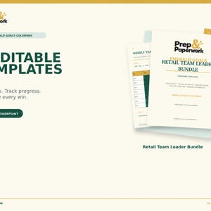 May include: A digital product display featuring the Prep & Paperwork Retail Team Leader Bundle. The text reads 5 Editable Templates, Plan sales. Track progress. Celebrate every win. Canva + Powerpoint. The design uses emerald green and cream.