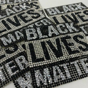 Exclusive, Rhinestone &quot;Black Lives Matter&quot; Iron-On Patch; Size 3.5&quot;, Bling Applique for Jackets, Hats, Shoes, Bags, DIY Supplies for Crafts