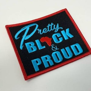 Turquoise, Red, and Black &#39;Updated Design&#39; &quot;Pretty, Black and Proud&quot; Iron on Patch for Denim Jackets, Hats, and Bags, Black Girl Magic