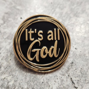 Patch Party Club, &quot;It&#39;s All God&quot; GOLD on Gold, Soft Enamel Pin, Stylish Brooches for Hats, Bags, Clothing, Crossbody Bags, DIY Crafts