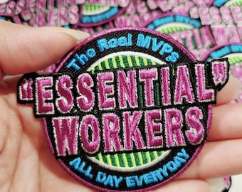 NEW Arrival, "Essential Workers, The Real MVP," Essential Patch, Patches for Masks, Colorful Iron-on Embroidered Applique, Size 2.75"