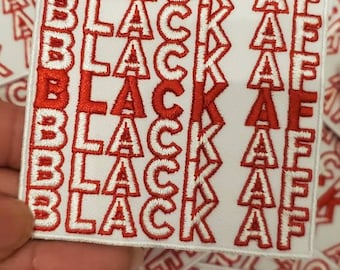 Exclusive "Black AF," Red & White, Iron-On Embroidered Patch; 1-pc, Cool Patch for Clothing, Crocs, Bags, Shoes and More, DIY Craft Applique