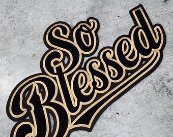 Patch Party Club, "So Blessed" Chenille Patch – 10"x6.5" Sew-On or Glue-On Faith-Inspired Badge, Large Jacket Patch, Varsity Jackets, Hoodie