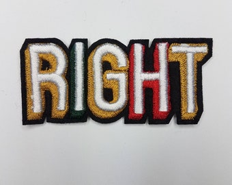 Vintage "RIGHT" Patch, Gold, Green, and Red Iron-On Embroidered Applique; Patch for Clothing, Size 3"x1", 1-piece