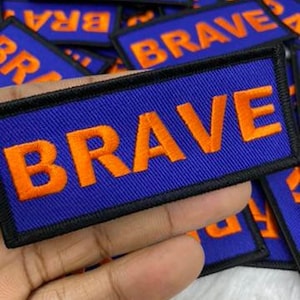 Popular Patch, Blue, Black & Orange|&quot;Brave&quot; Iron-on Embroidered Patch; Statement Patch, Patches for Men, Size 3&quot; x 1.75&quot;, Small Jacket Patch