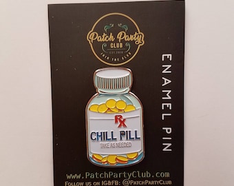 Vintage Chill Pill Enamel Pin, Fun lapel for Jackets, and Clothing, 1.50&quot; size