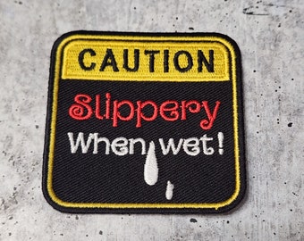 Patch Party Club, (1-pc) "Slippery When Wet" Size 3", DIY Applique, Iron-On Embroidered Patch for Trucker Hats, Jackets, Crocs, Bags