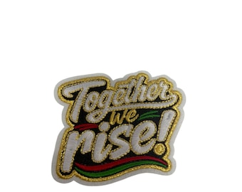 Patch Party Club (1 Pc.) Together We Rise Patch, Black Pride Embroidered Iron On Patch, Pan African Red Green Gold Applique, Felt Border