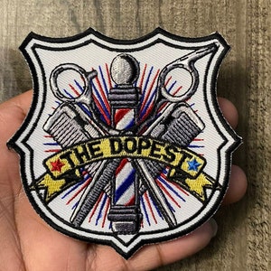 NEW, &quot;The DOPEST Barber&quot; Barbershop Badge, 1 Pc., Iron-on Merit Badge, Embroidered, DIY Appliques, Great for Men and Women Barbers, 4&quot;