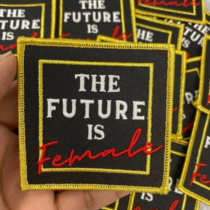 Nuova toppa termoadesiva "The Future is Female" 3"x3", toppa ricamata per cappelli; applicazione per abbigliamento e accessori, distintivo morale, regalo femminista