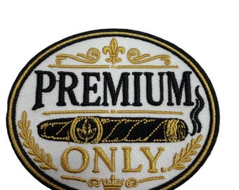 Patch Party Club (1 pièce), écusson brodé « Premium Only » de 8,25 cm, motif cigare, cadeau pour les amateurs de cigares, accessoire de luxe pour les passionnés de cigares.