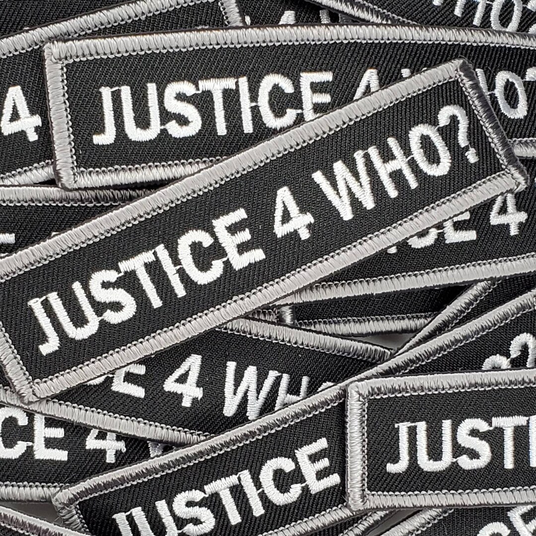 Cool, Statement Patch "justice 4 Who?" Iron-on Embroidered Patch ...