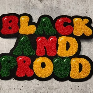 Patch Party Club, 1-pc, CHENILLE &quot;Black & Proud&quot; Varsity Iron-On Empowerment Patch; Size 6&quot;x3&quot;, Patch for Clothing, Hats, Crocs, Bags, More