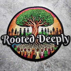 Patch Party Club, (1-pc) LARGE "Rooted Deeply " Beautiful Vibrant Design, Sz 9" Iron on, Embroidered Patch, Black History Patch for DIY
