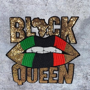 May include: Gold sequin patch with the words "Black Queen" and a red, black, and green lip with an outline of the continent of Africa.