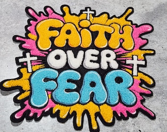 Patch Party Club (1 pièce) écusson en chenille « Faith Over Fear », écusson brodé à thermocoller ou à coudre aux couleurs vives 9 pouces pour vestes, sacs et articles de mode DIY