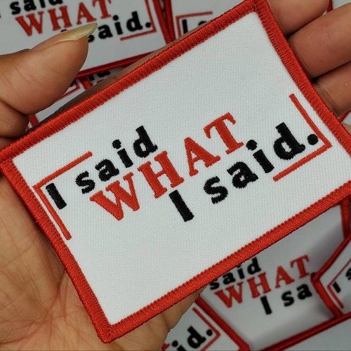 NEW Exclusive i Said What I Said Snazzy Statement Etsy