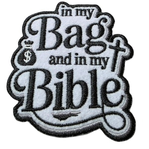 Patch Party Club (1-pc) "In My Bag And In My Bible" Embroidered Patch, Faith & Hustle Patch, Christian Money Patch, Inspirational