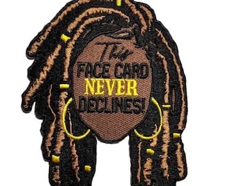 Patch Party Club (1pc) “This Face Card Never Declines” Patch Sz 4" Melanin Queen Embroidered Iron-On Patch for Hats, Jackets, Shoes and DIY