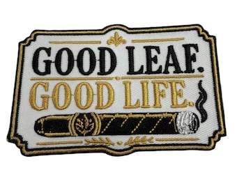 Patch Party Club (1 pièce), « Good Leaf. Good Life », écusson brodé de 8,9 cm (3,5 pouces) représentant un cigare, pour les amateurs de cigares.
