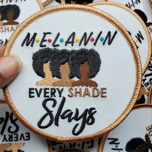 Melanin - Every Shade Slays - Popular Patch, 3.5-inch Circular Iron-on Embroidered Patch Applique, Melanin Magic Embroidery