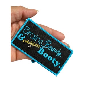 Patch Party Club (1-pc) Brains, Beauty & A Whole Lotta Booty, Quote Patch, 4"x2.75" inch,  Cool Applique For Clothing, Hats, Jackets, Socks